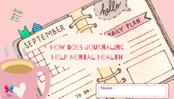 How Does Journaling Help Mental Health