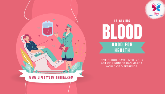 Is Giving Blood Good for Health