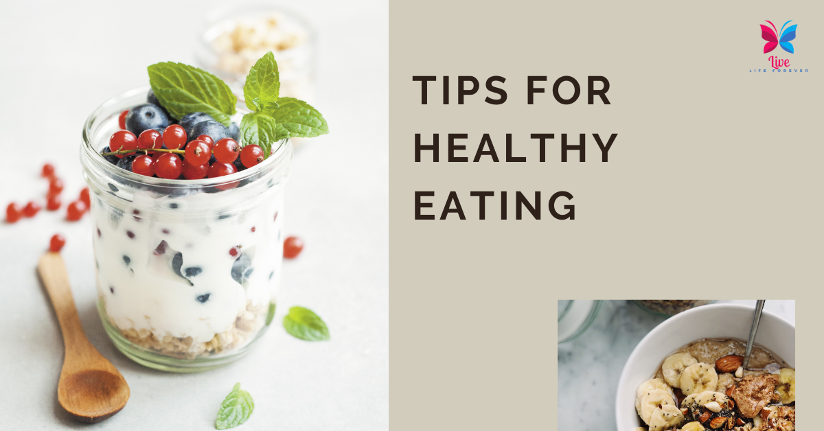 8 Tips for Healthy Eating