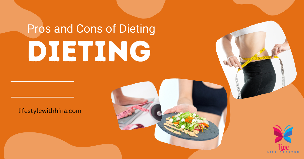 Pros and Cons of Dieting