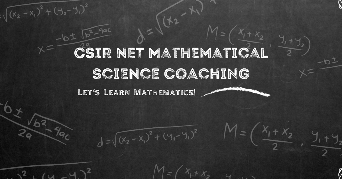 CSIR NET Mathematical Science Coaching