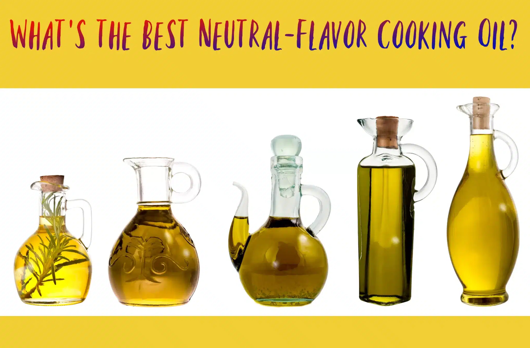 Neutral Cooking Oils