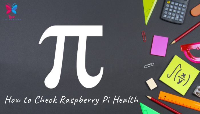 How to Check Raspberry Pi Health